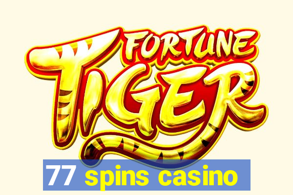 77 spins casino