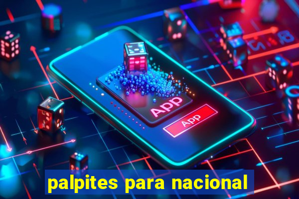 palpites para nacional