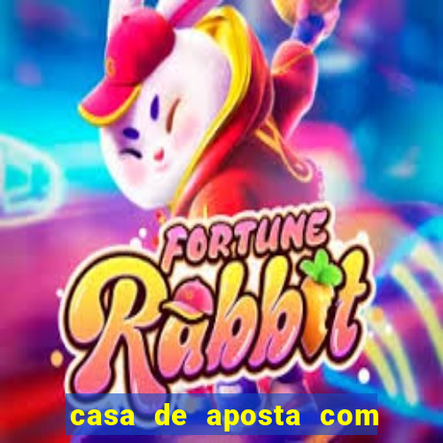 casa de aposta com bonus sem dep贸sito