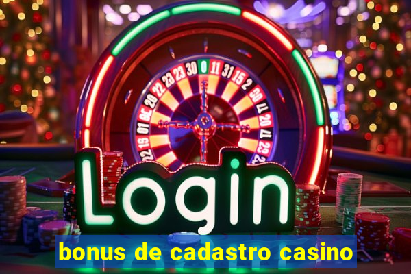 bonus de cadastro casino