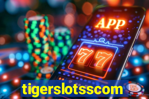 tigerslotsscom