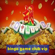 bingo game club vip