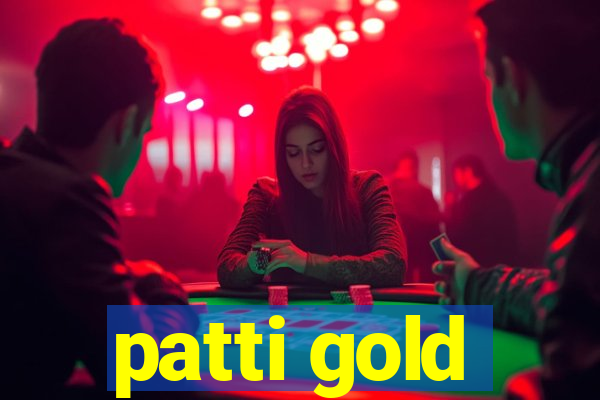 patti gold