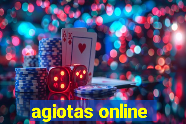 agiotas online