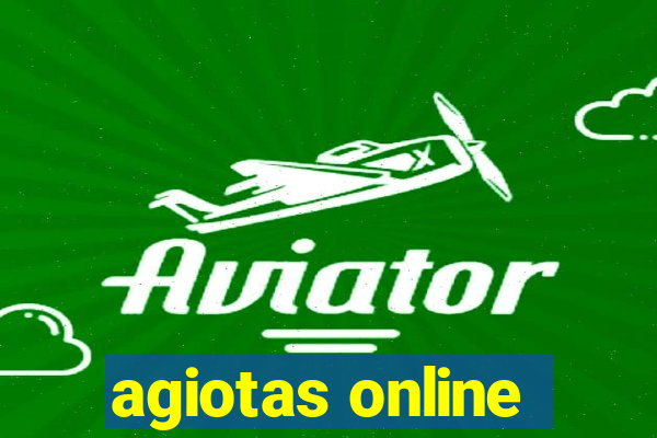 agiotas online