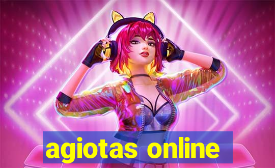 agiotas online