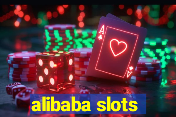 alibaba slots