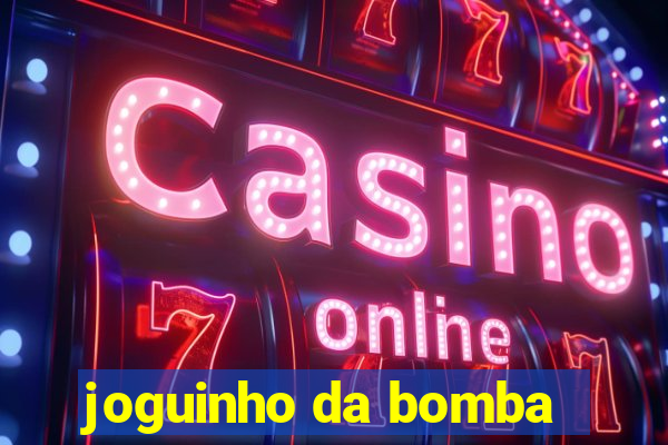 joguinho da bomba