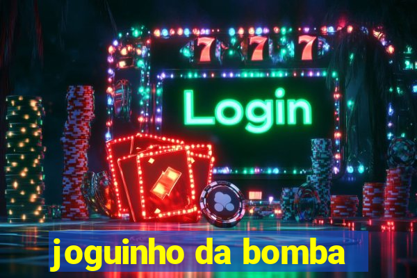 joguinho da bomba