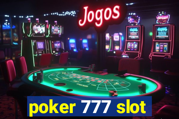 poker 777 slot