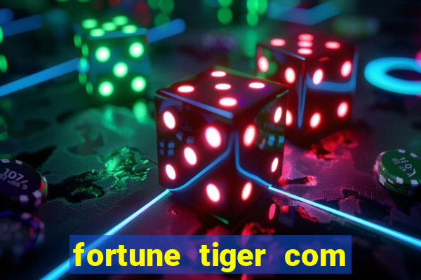 fortune tiger com bonus no cadastro