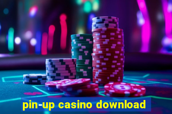 pin-up casino download