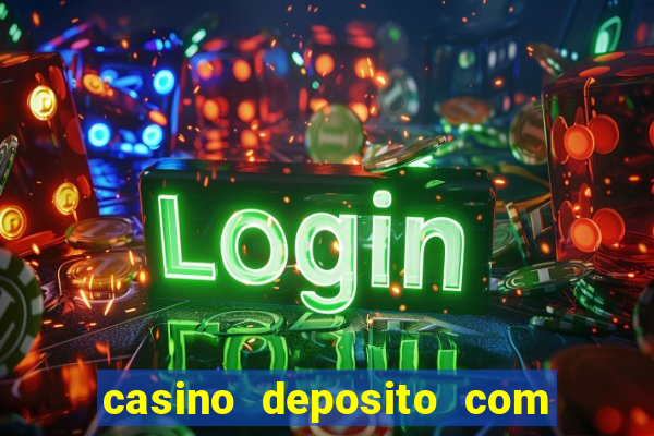 casino deposito com cartao de credito