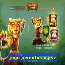 jogo juventus x psv