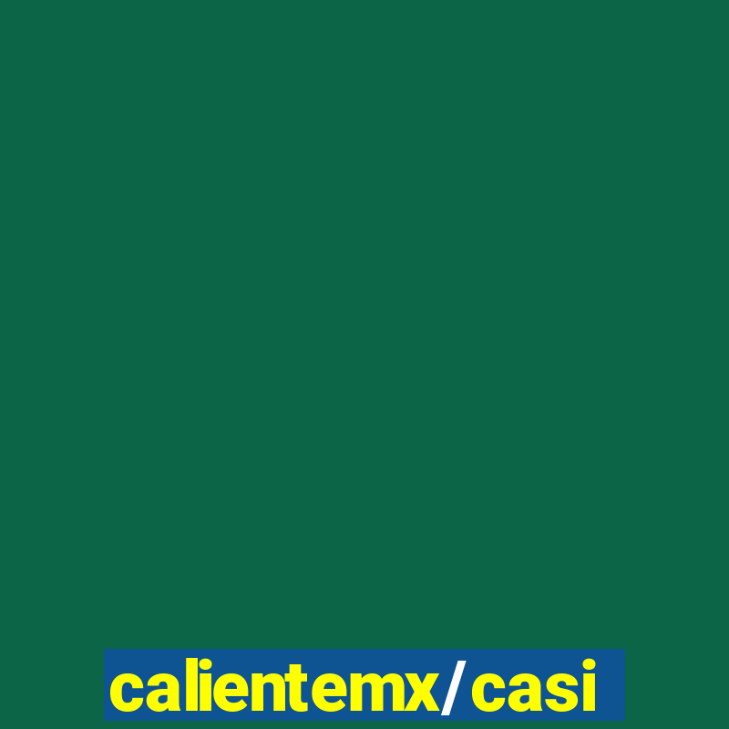 calientemx/casino