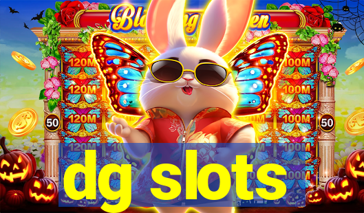 dg slots