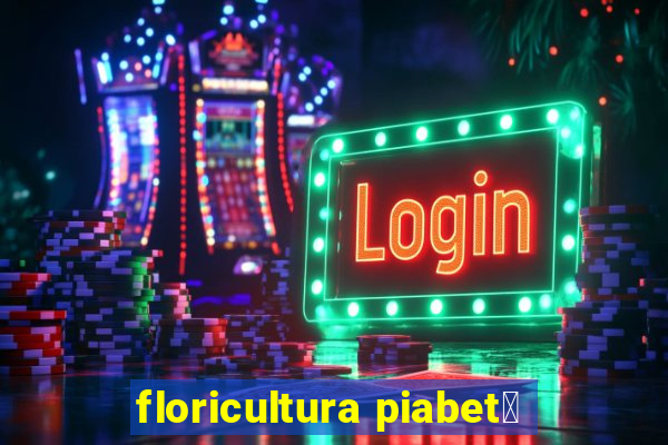 floricultura piabet谩