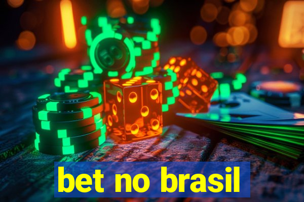 bet no brasil