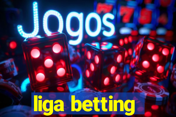 liga betting