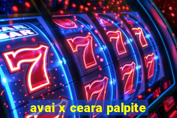 avai x ceara palpite