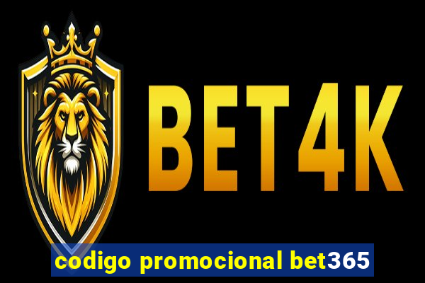 codigo promocional bet365