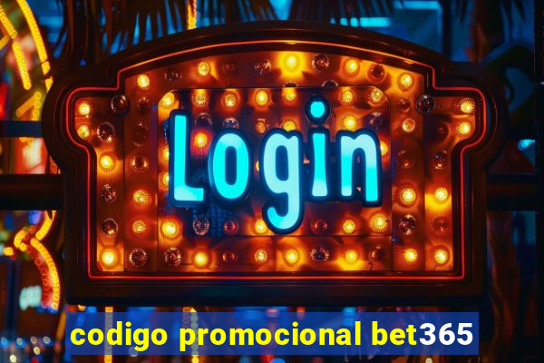 codigo promocional bet365