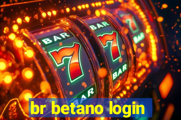 br betano login