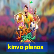 kinvo planos