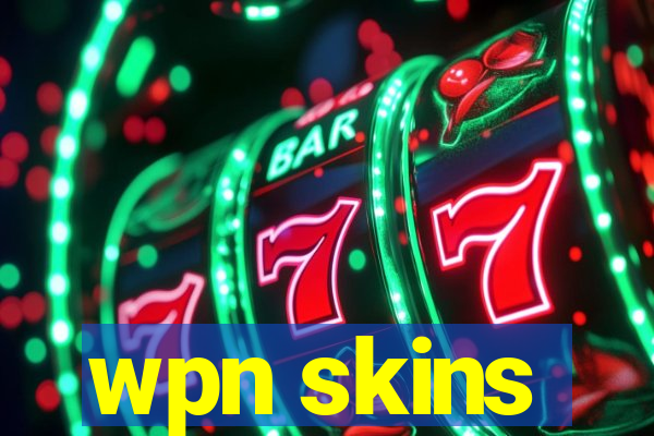 wpn skins