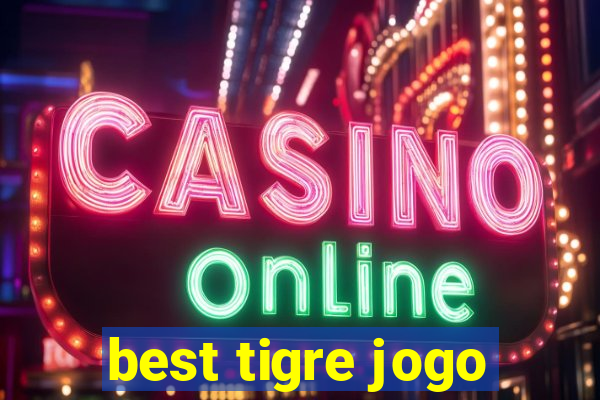 best tigre jogo