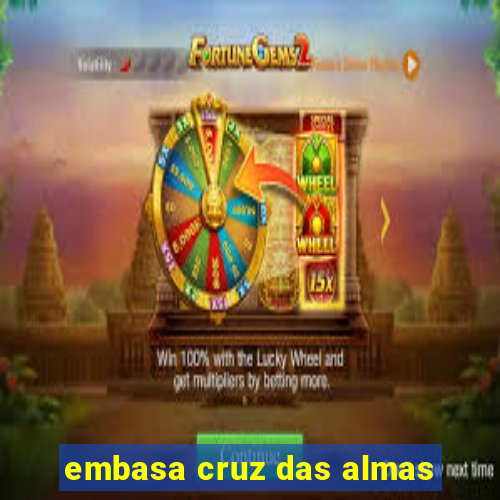 embasa cruz das almas