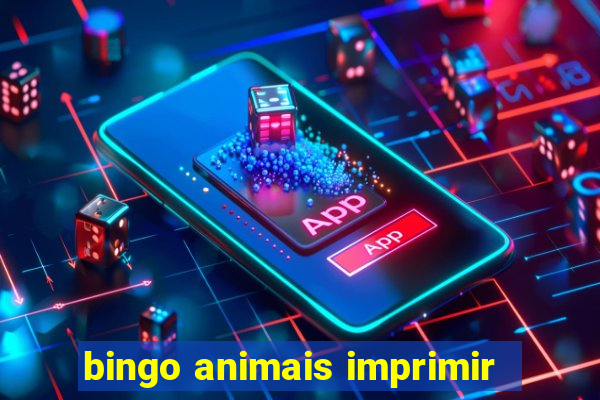 bingo animais imprimir