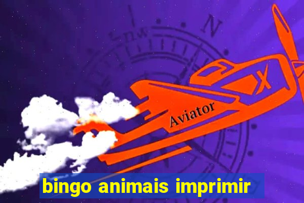 bingo animais imprimir