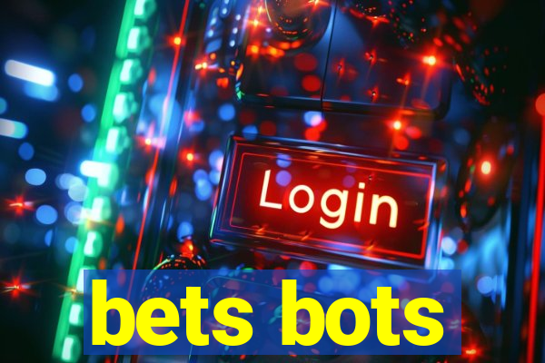 bets bots