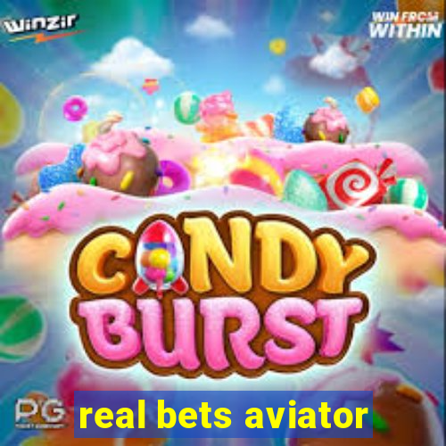 real bets aviator