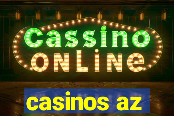 casinos az