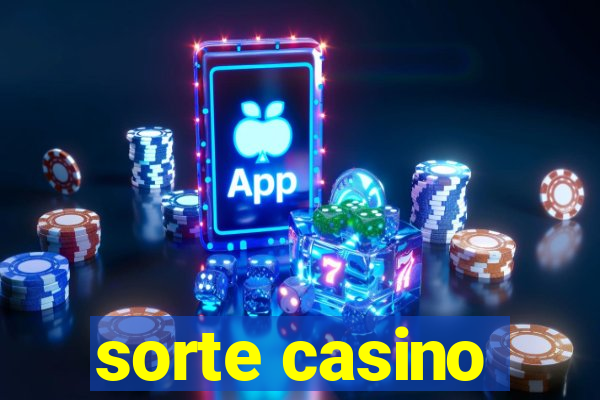 sorte casino