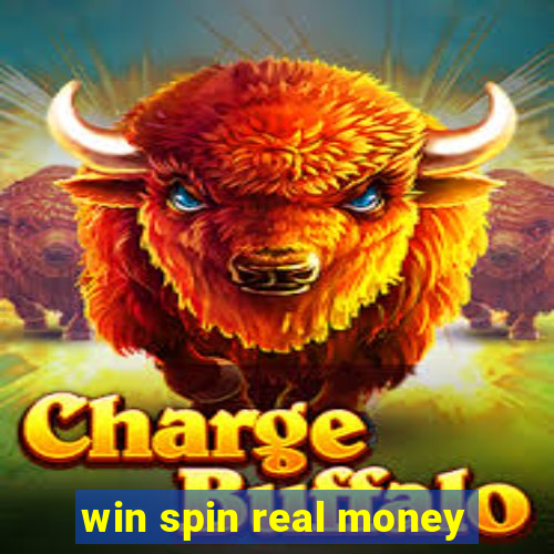 win spin real money