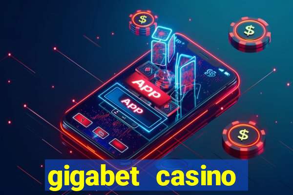 gigabet casino online lucky super