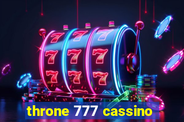 throne 777 cassino