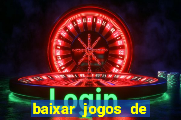 baixar jogos de cassino gratis