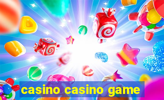 casino casino game