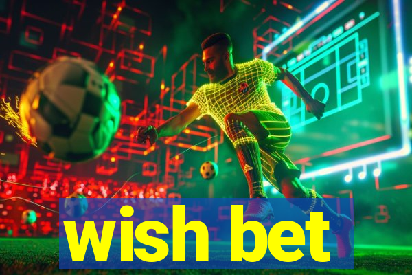 wish bet