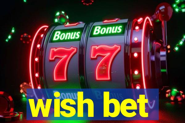 wish bet