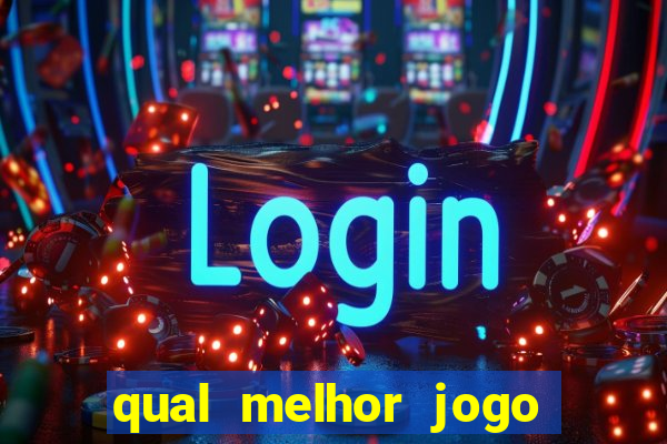 qual melhor jogo do tigre