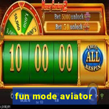 fun mode aviator