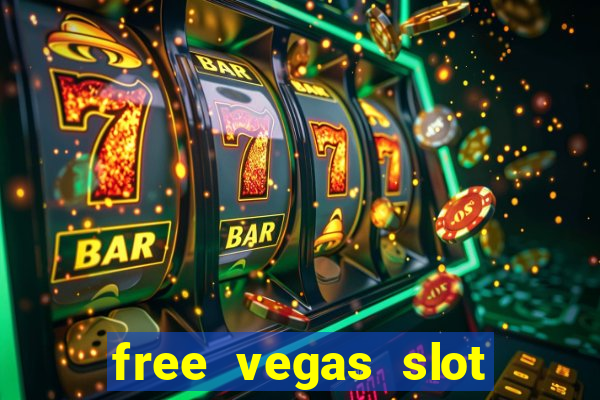 free vegas slot machines online