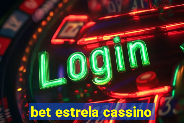 bet estrela cassino