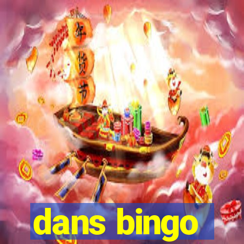 dans bingo