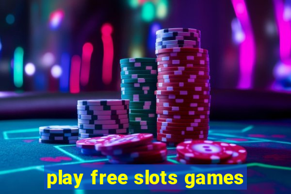 play free slots games